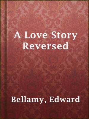 cover image of A Love Story Reversed